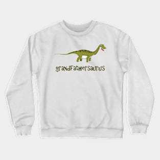 grandfathersaurus Crewneck Sweatshirt